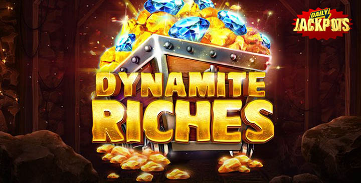 Slot Dynamite Riches Ledakkan Terowongan dan Temukan Hadiah x5000